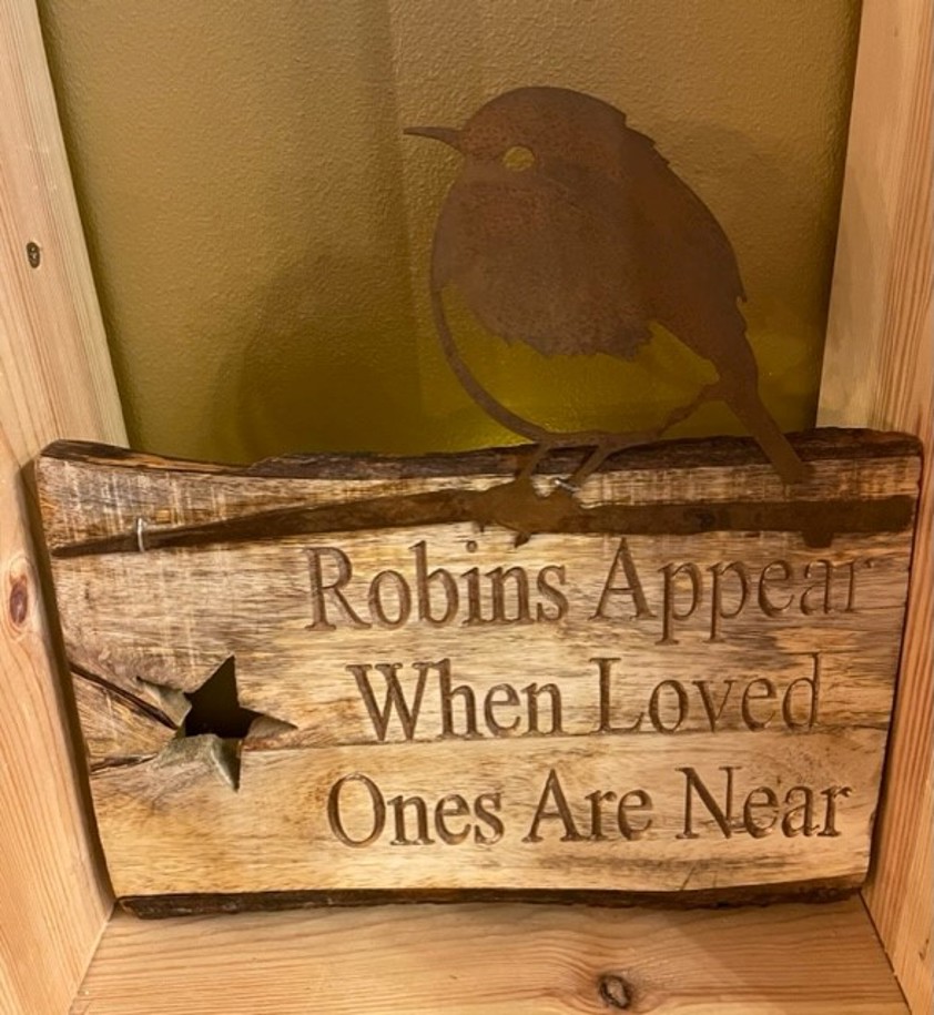 Small Robins Appear When Loved Ones are Near (with Robin) sign