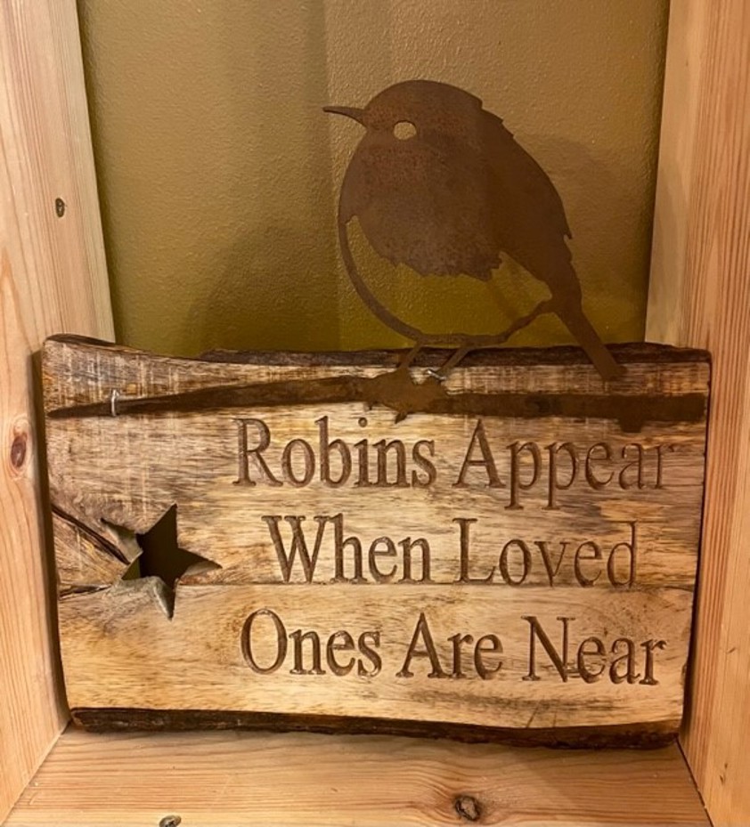 Small Robins Appear When Loved Ones are Near (with Robin) sign