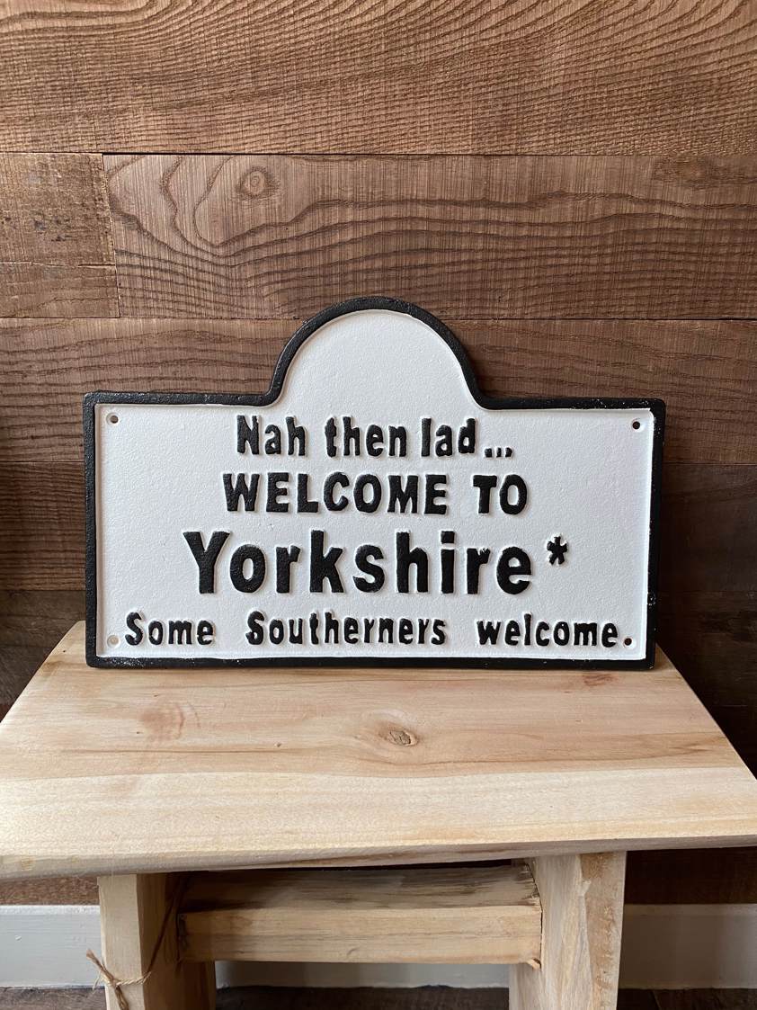 Welcome to Yorkshire sign
