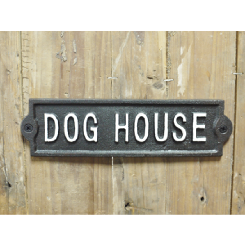 Dog House Cast Iron Sign