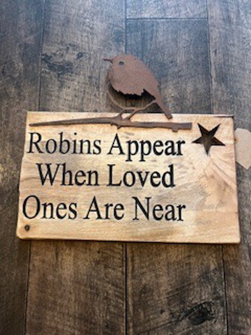 Large Engraved Robins Appear Sign with Metal Robin