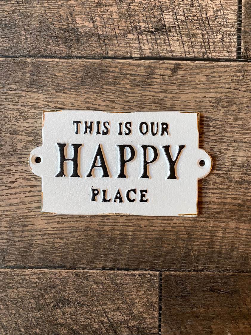 Happy Place Sign