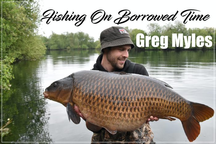 Fishing on borrowed time – By Greg Myles