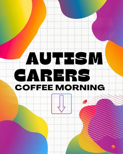 Autism Carers Coffee Morning