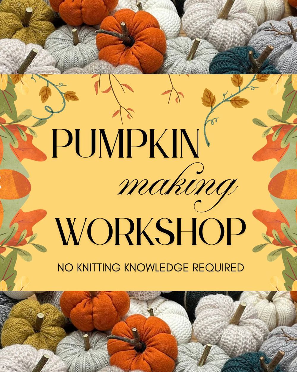 Pumpkin Making Workshop