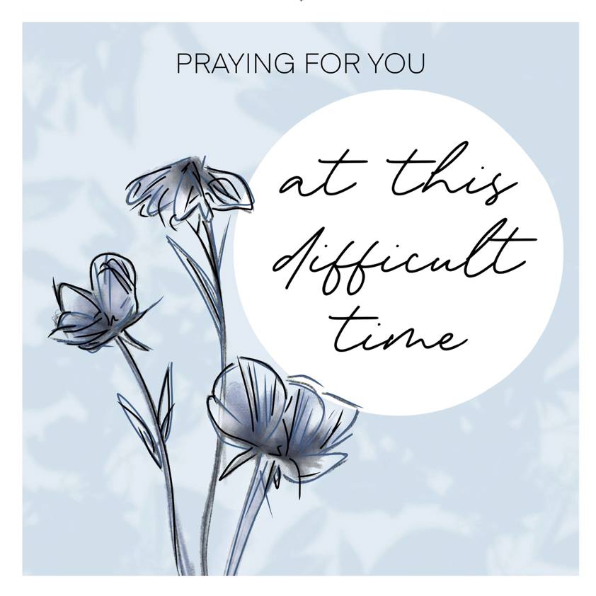 Praying For You At This Difficult Time Greetings Card