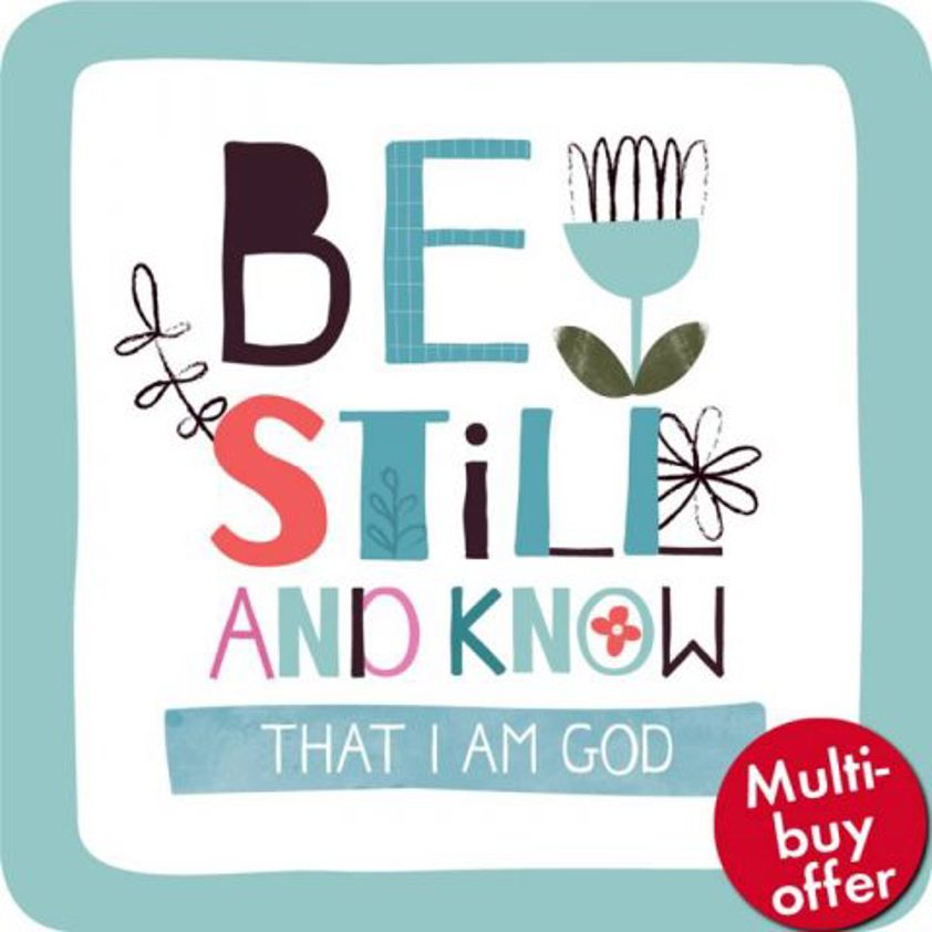 Be Still coaster