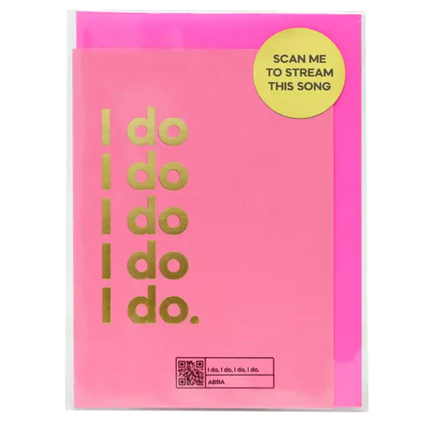 Say It With Songs Greeting Card - I Do I Do I Do I Do I Do - ABBA