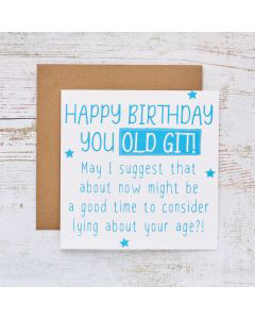 Old Git Humour Birthday Card White With Blue Stars