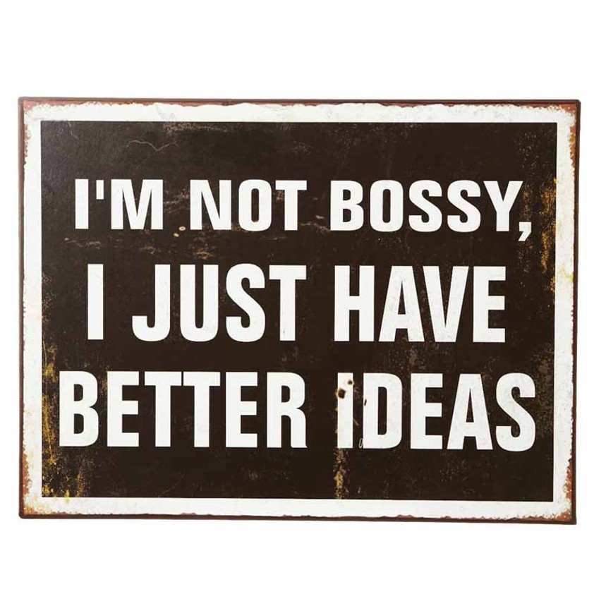 I'm Not Bossy Sign