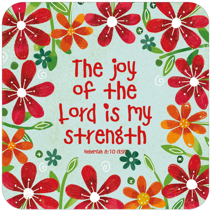 The joy of the Lord Coaster with Bible Text