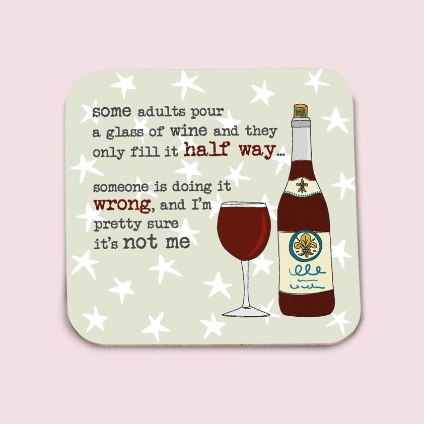 Wine glass filled half way Coaster