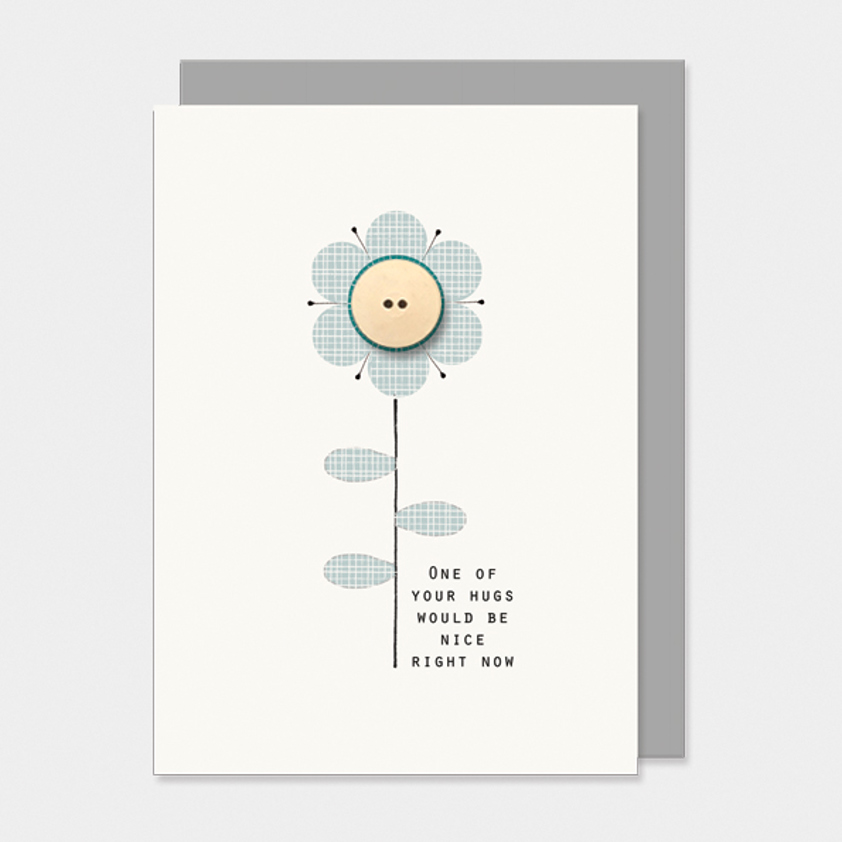 Flower card-One of your hugs