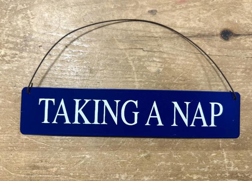 Taking a Nap Garden Sign
