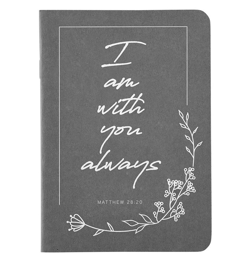 I am with you always - A6 Notebook