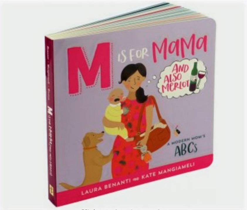 M Is For Mama (And Also Merlot)