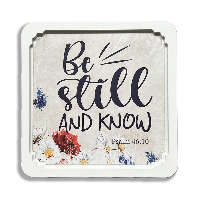 Square White Frame - Be still and know