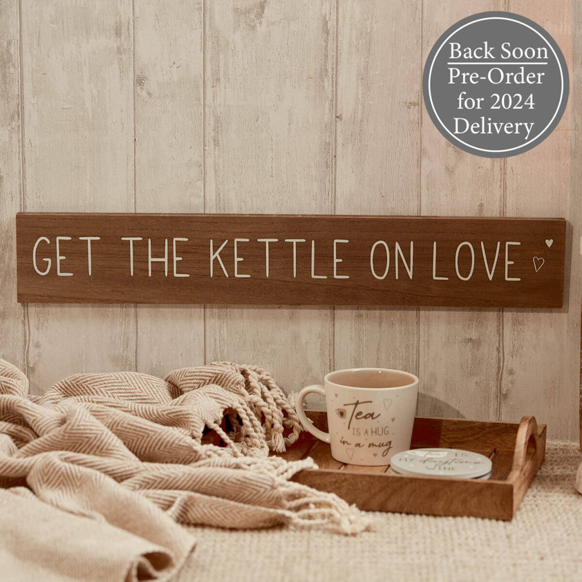 Get The Kettle On Plaque Natural Wood