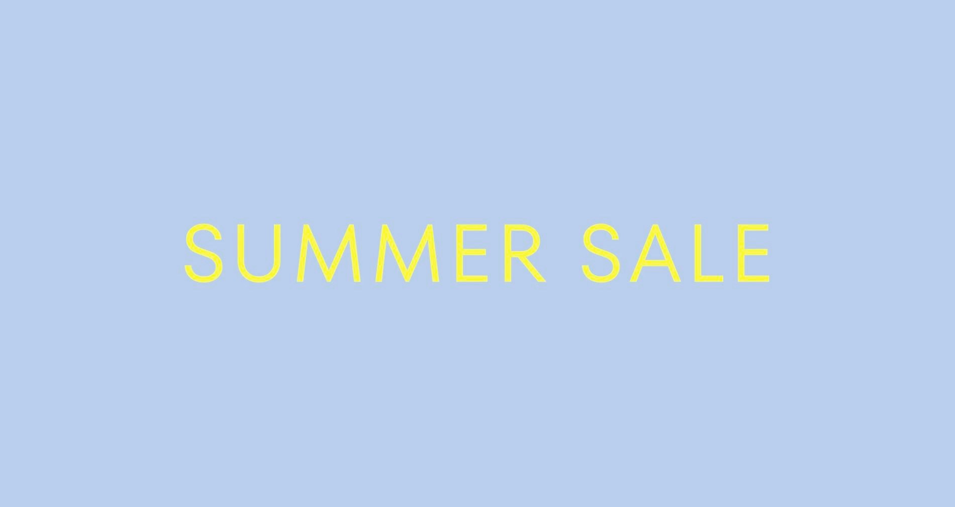 SUMMER SALE SUMMER SALE
