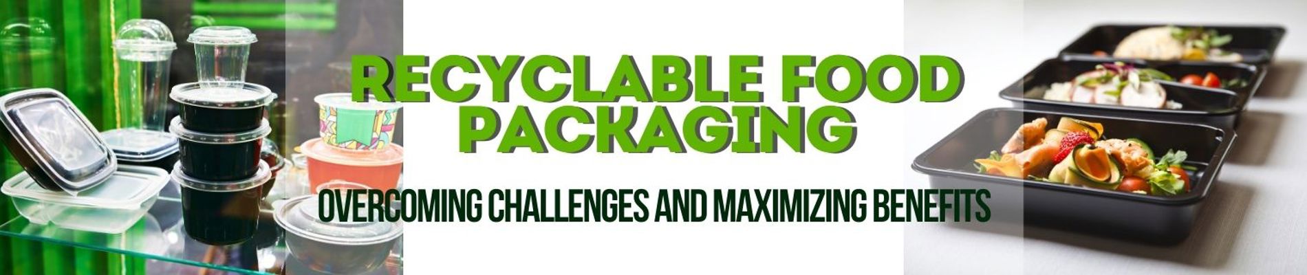 Recyclable Food Packaging: Overcoming Challenges and Maximizing Benefits Saledock.Ecommerce.Core.Models.ImageDTO
